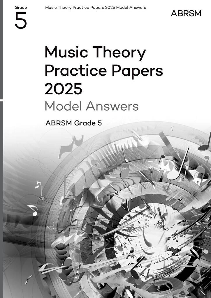 Music Theory Practice Papers Model Answers 2025 G5