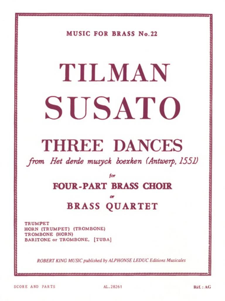 Tielman Susato: 3 Danses: Brass Ensemble