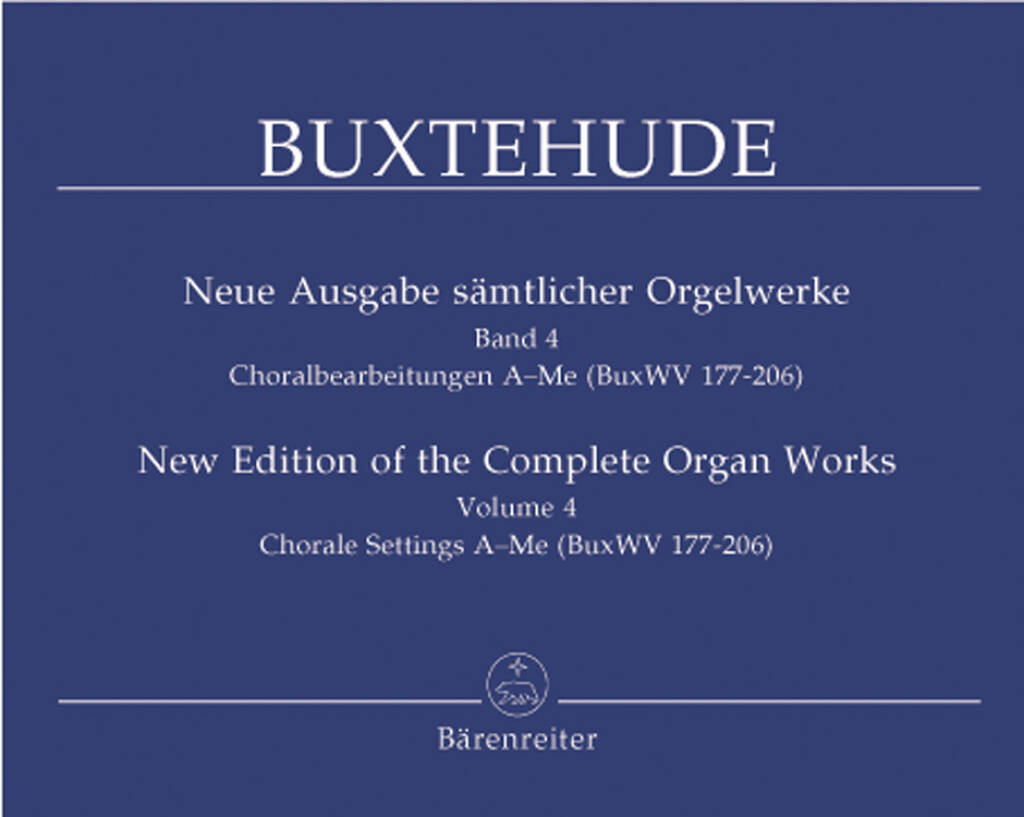 Dietrich Buxtehude: Orgelwerke 4 ( Samtliche ) Choralbearbeitungen A-M: Organ