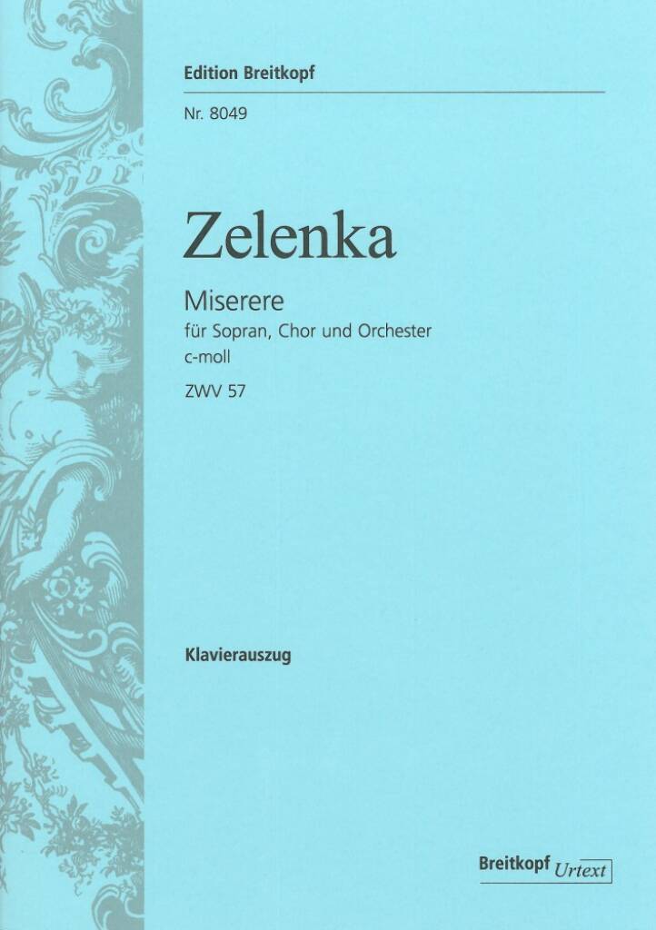 Jan Dismas Zelenka: Miserere c-moll ZWV 57: Mixed Choir And Accomp.