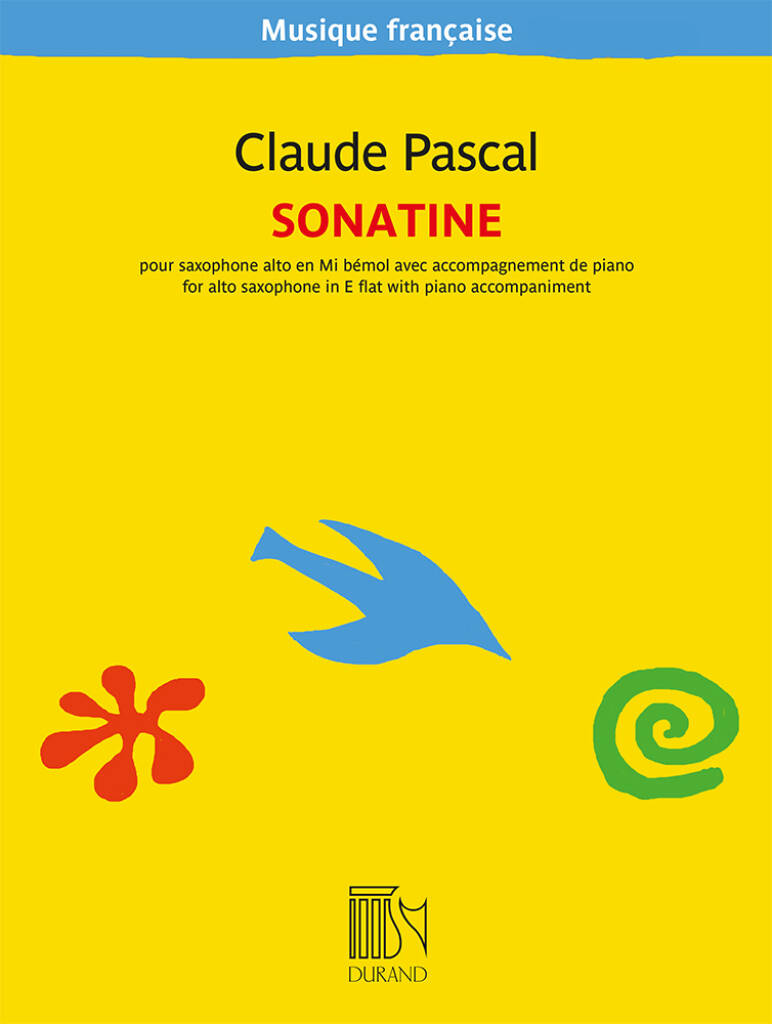 Claude Pascal: Sonatine : Alto Saxophone And Accomp.