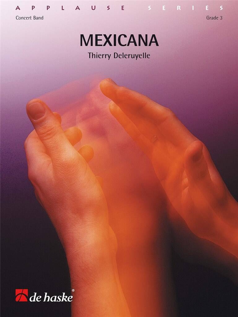 Thierry Deleruyelle: Mexicana: Concert Band