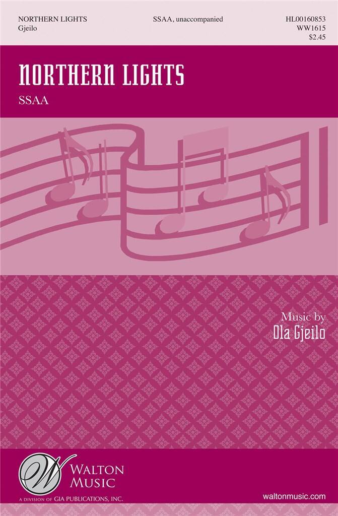 Ola Gjeilo: Northern Lights (SSAA): Upper Voices And Accomp.