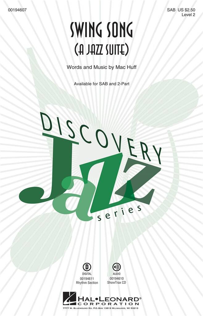 Mac Huff: Swing Song (A Jazz Suite): Mixed Choir And Accomp.