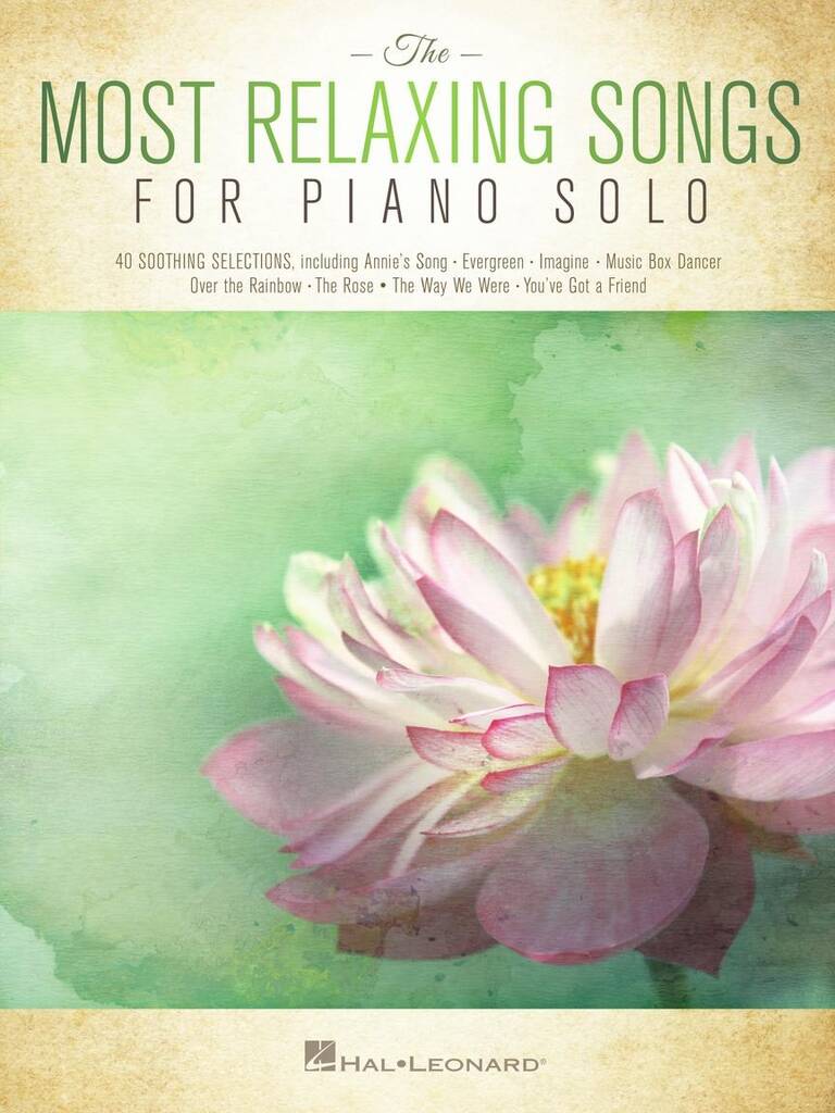 The Most Relaxing Songs For Piano Solo: Keyboard