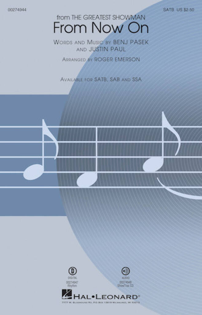 Benj Pasek: From Now On (from The Greatest Showman): (Arr. Roger Emerson): Mixed Choir And Accomp.