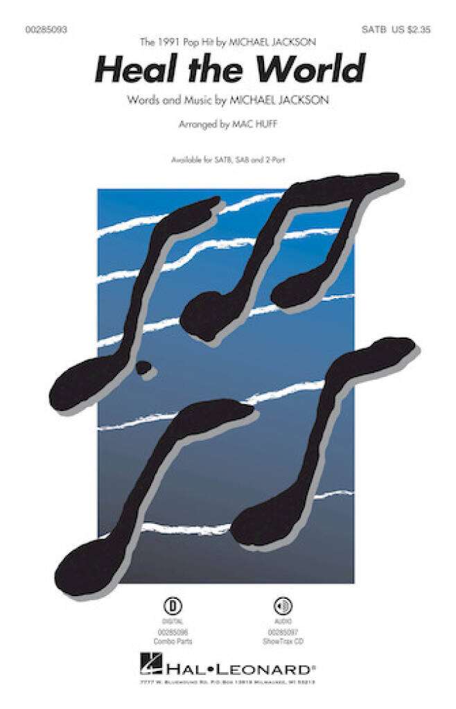 Michael Jackson: Heal the World: (Arr. Mac Huff): Mixed Choir And Accomp.
