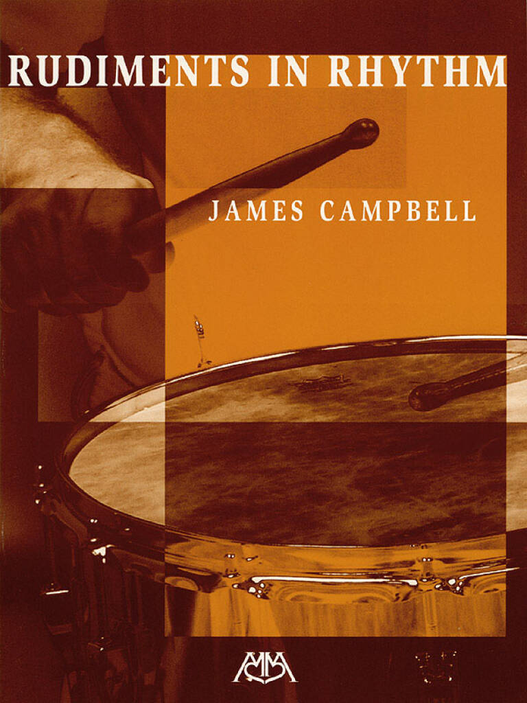 James Campbell: Rudiments in Rhythm: Snare Drum