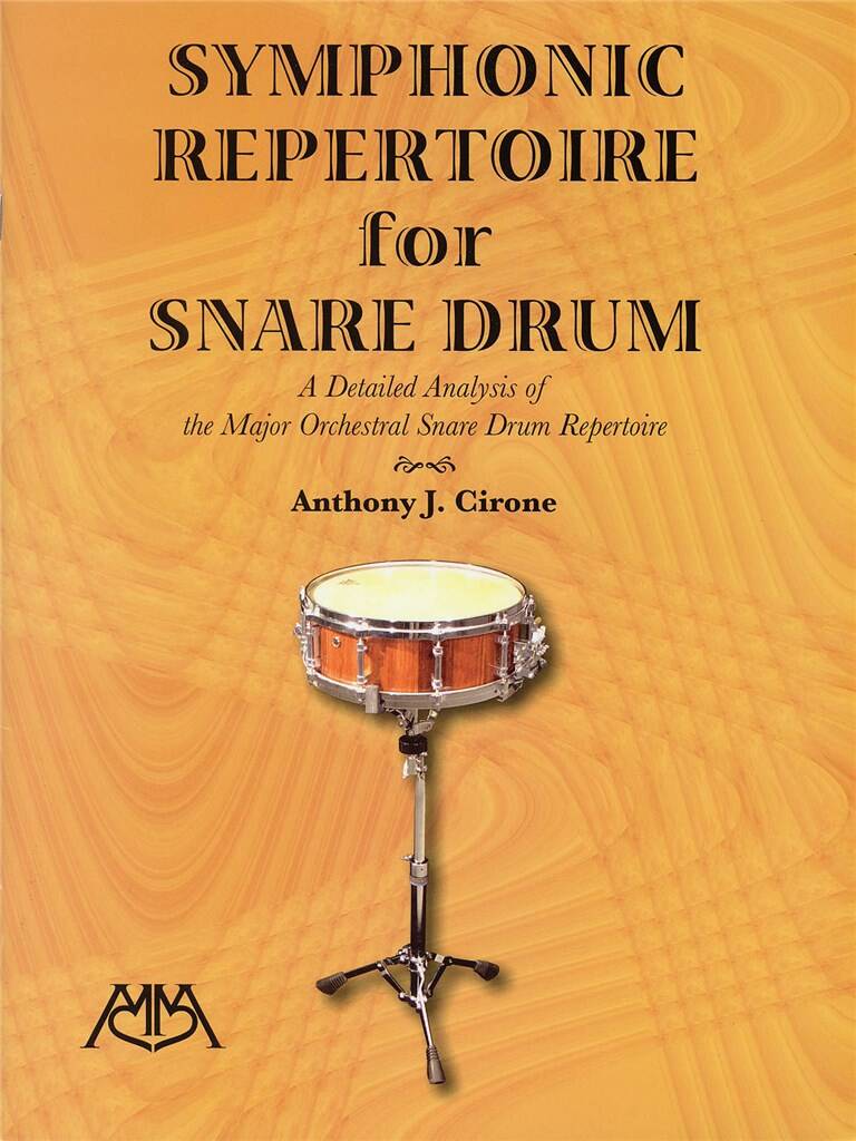 Symphonic Repertoire For Snare Drum: Snare Drum