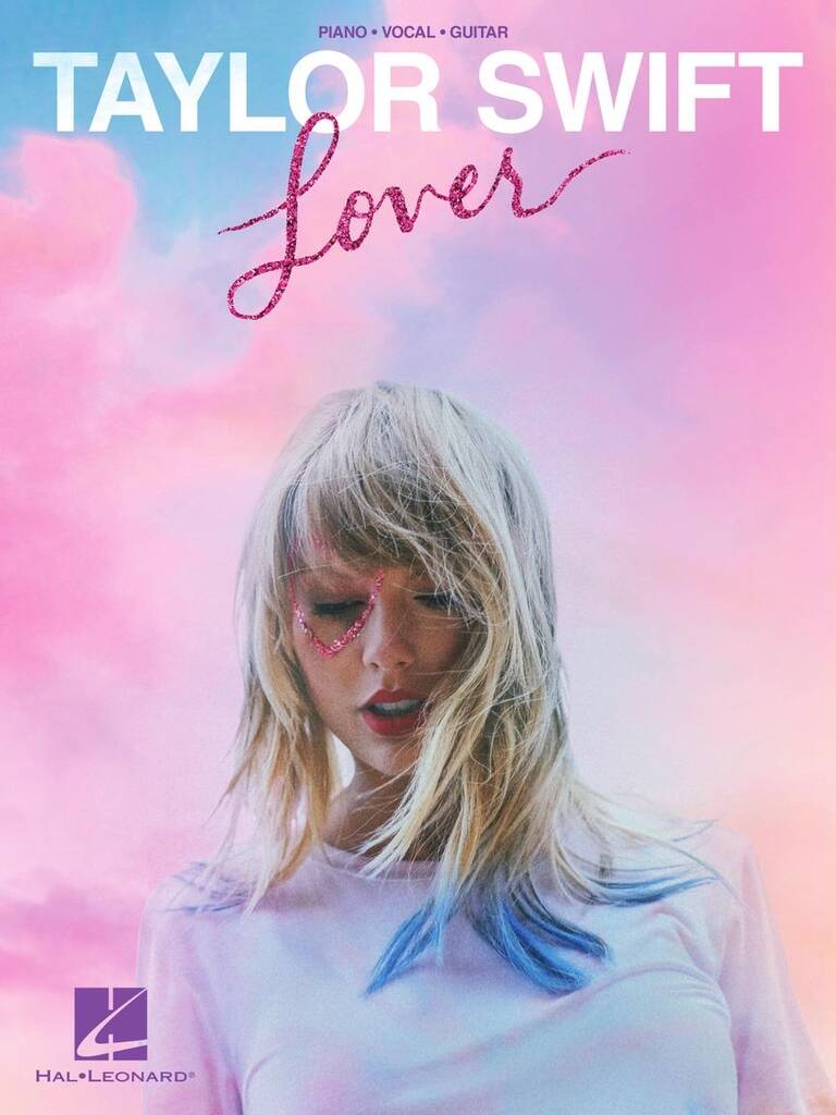 Taylor Swift: Taylor Swift - Lover: Piano, Vocal And Guitar