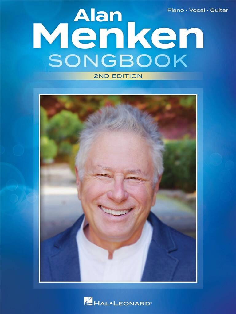 Alan Menken Songbook - 2nd Edition: Piano, Vocal And Guitar