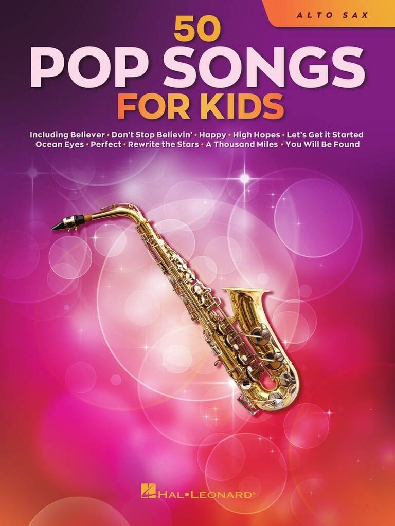 50 Pop Songs for Kids: Alto Saxophone