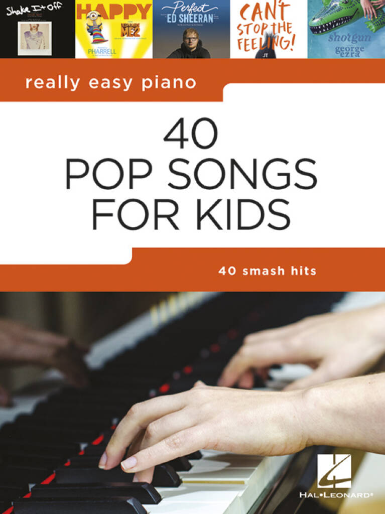 Really Easy Piano: 40 Pop Songs for Kids: Piano Solo
