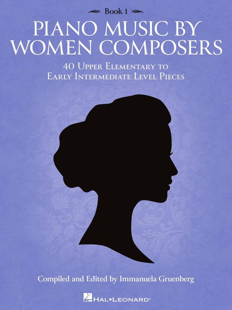Piano Music by Women Composers: Book 1: Piano Solo