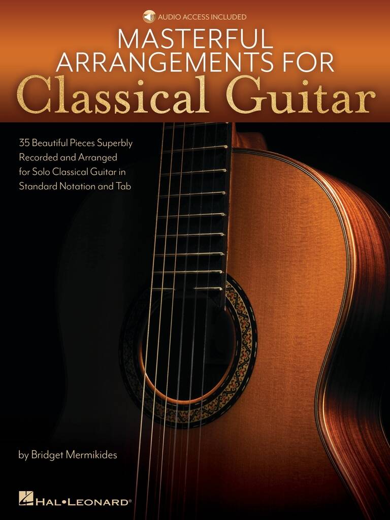 Masterful Arrangements for Classical Guitar: Guitar Solo