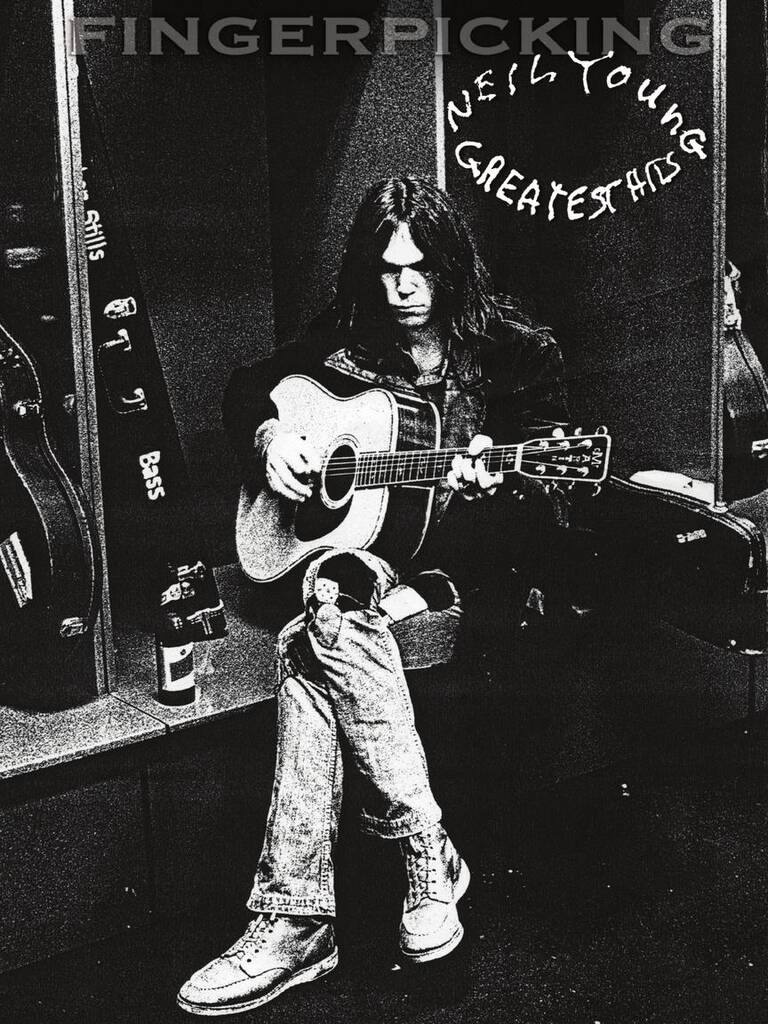 Neil Young: Fingerpicking Neil Young Greatest Hits: Guitar Solo