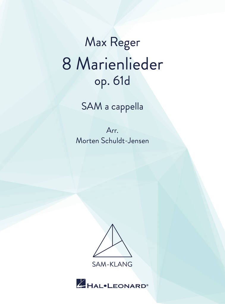 Max Reger: Marienlieder op. 61d: (Arr. Morten Schuldt-Jensen): Mixed Choir A Cappella