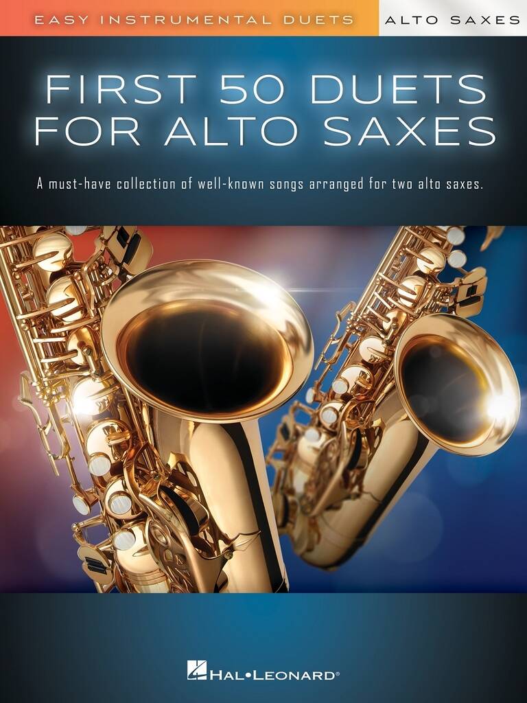 First 50 Duets for Two Alto Saxophones: Saxophone Duet