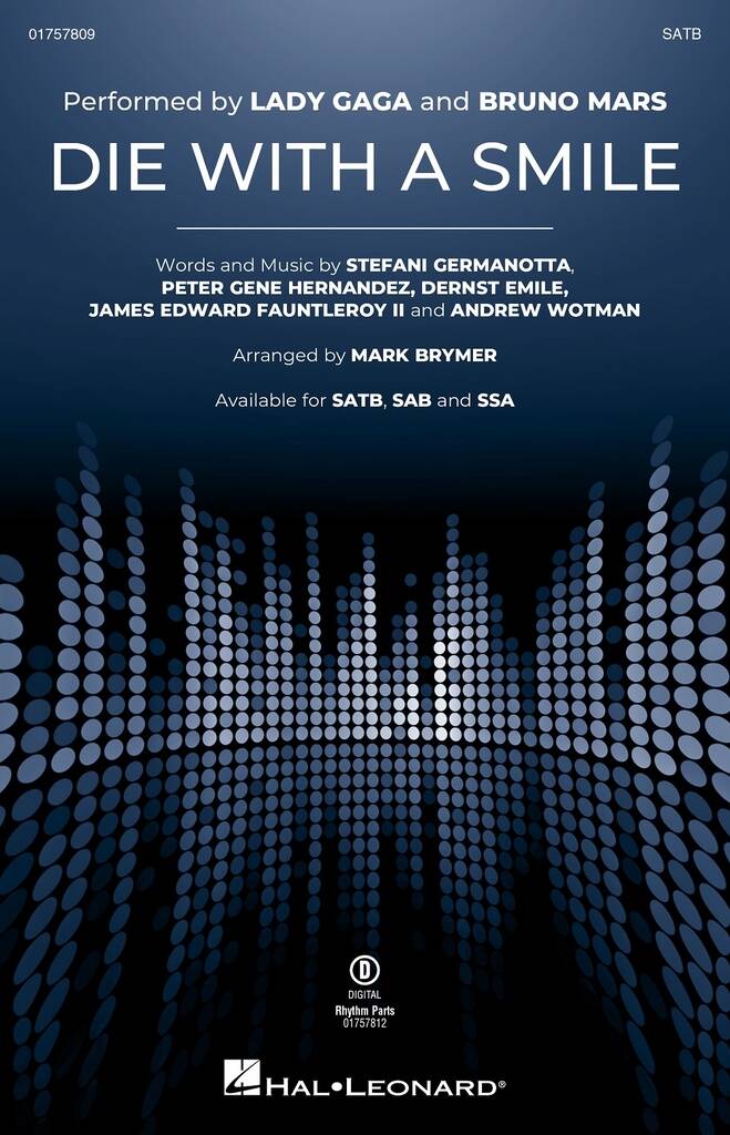 Andrew Wotman: Die with a Smile: (Arr. Mark Brymer): Mixed Choir And Accomp.