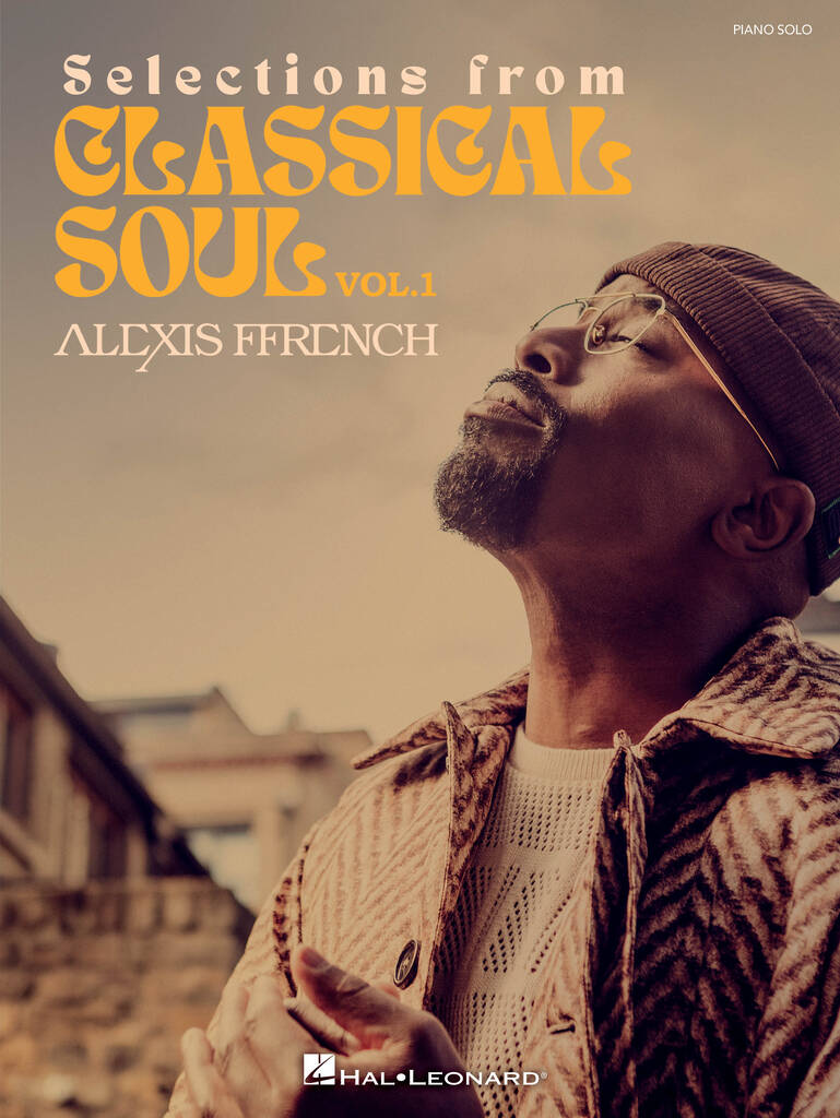 Alexis Ffrench -Selections from Classical Soul: Piano Solo