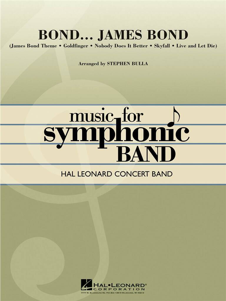 Bond...James Bond: (Arr. Stephen Bulla): Concert Band