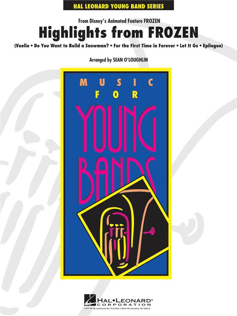 Highlights from Frozen: (Arr. Sean O'Loughlin): Concert Band