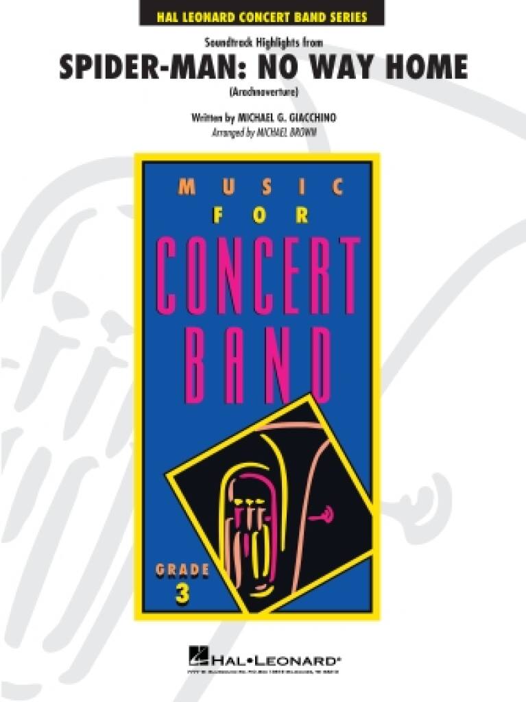 Michael Giacchino: Spider-Man: No Way Home, Soundtrack Highlights: (Arr. Michael Brown): Concert Band