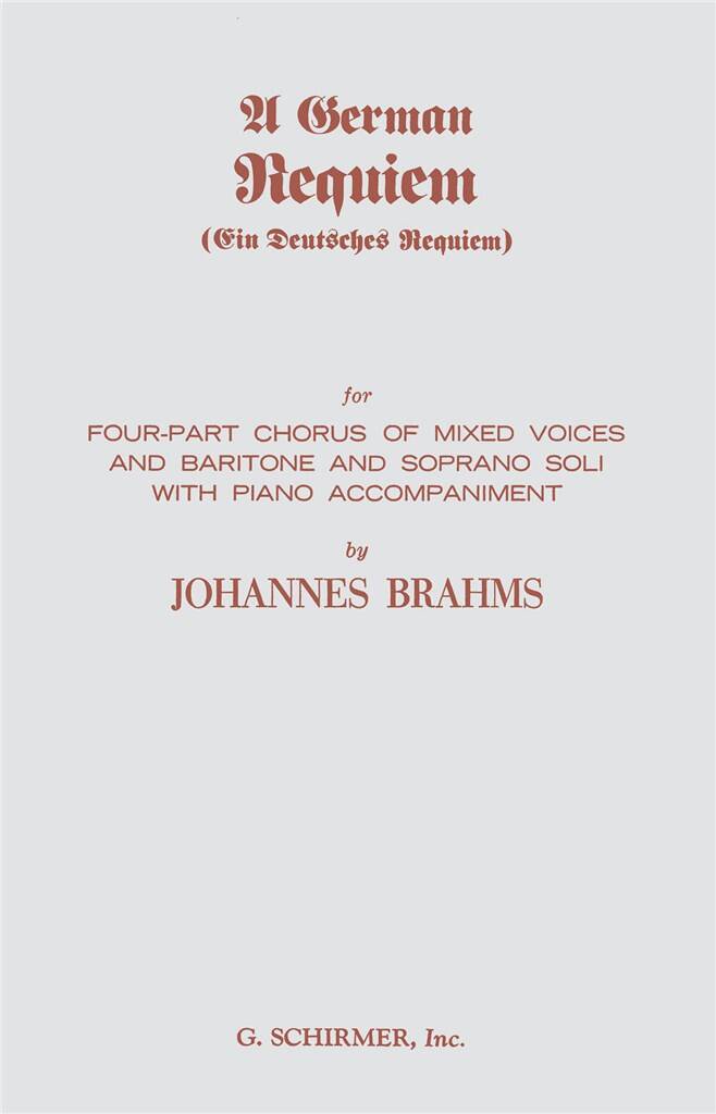 Johannes Brahms: Requiem: Mixed Choir And Accomp.