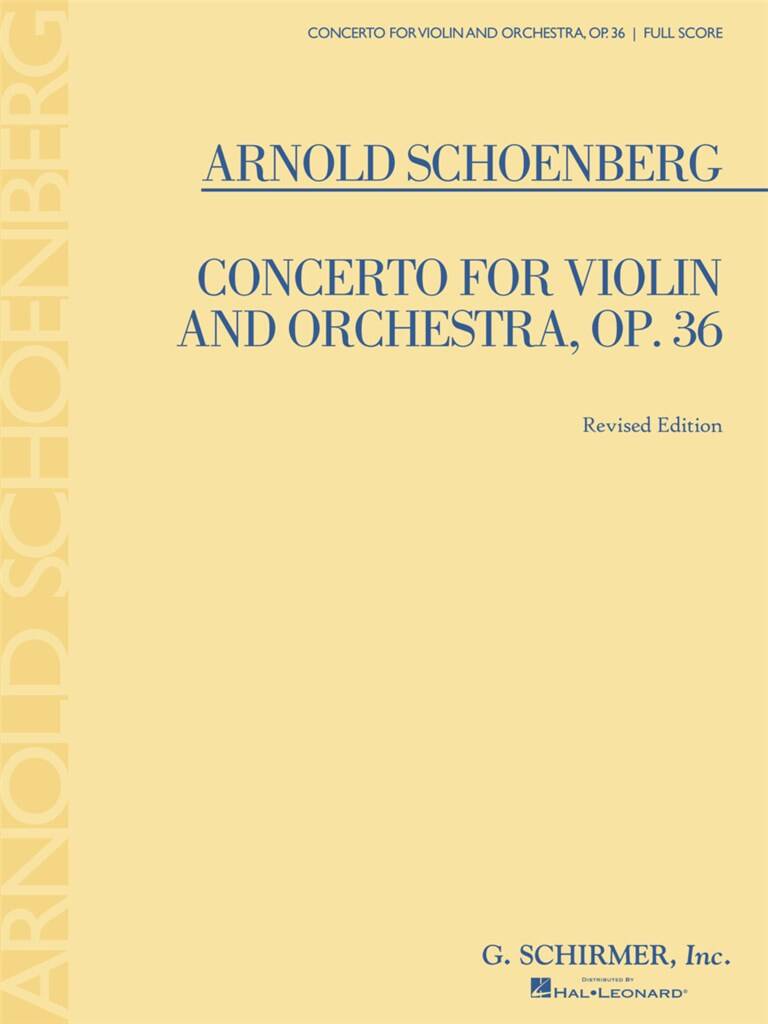 Arnold Schönberg: Concerto for Violin and Orchestra, Op. 36: Orchestra And Solo