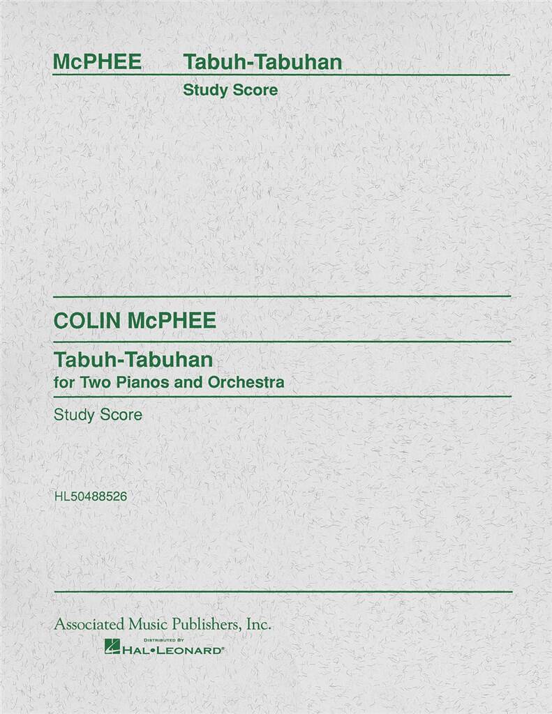 Colin McPhee: Tabuh-Tabuhan: Orchestra And Solo