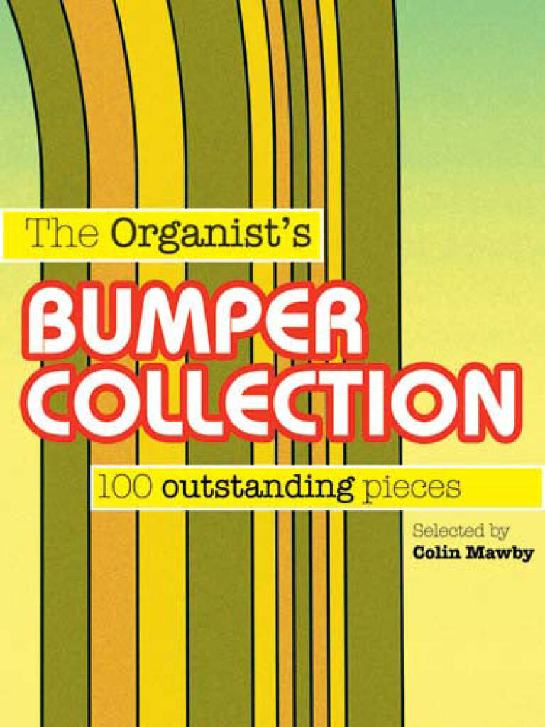 The Organist's Bumper Collection: Organ