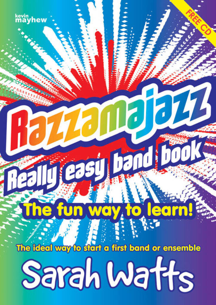 Sarah Watts: Razzamajazz Really Easy Band Book: Flexible Ensemble