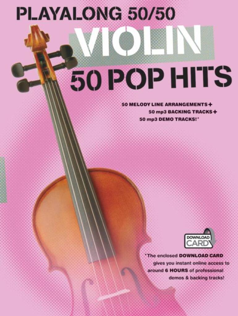 Playalong 50/50: Violin - 50 Pop Hits: Violin Solo