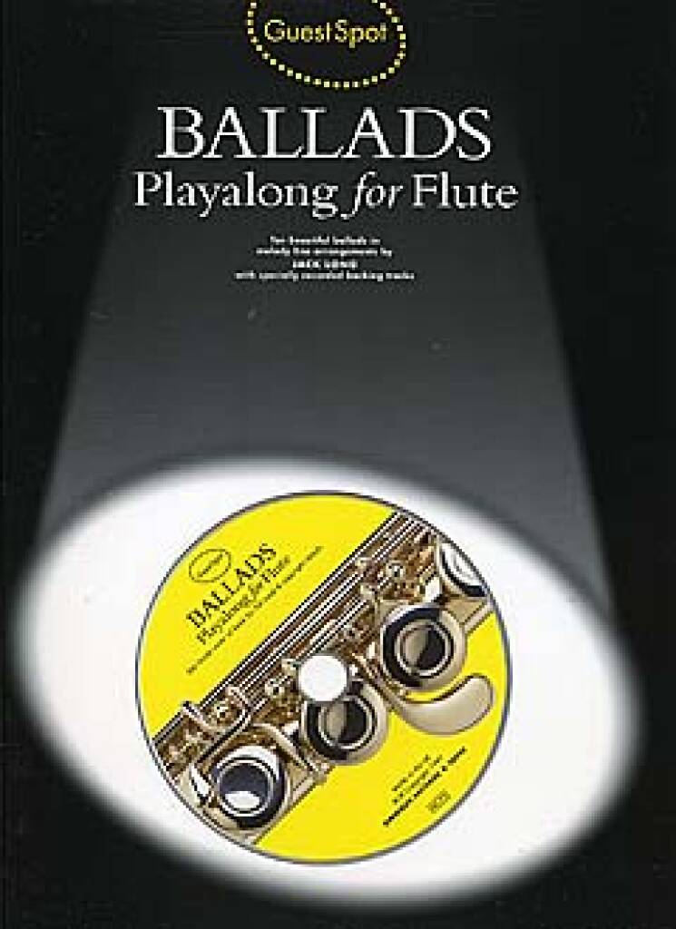 Guest Spot: Ballads Playalong For Flute: Flute Solo