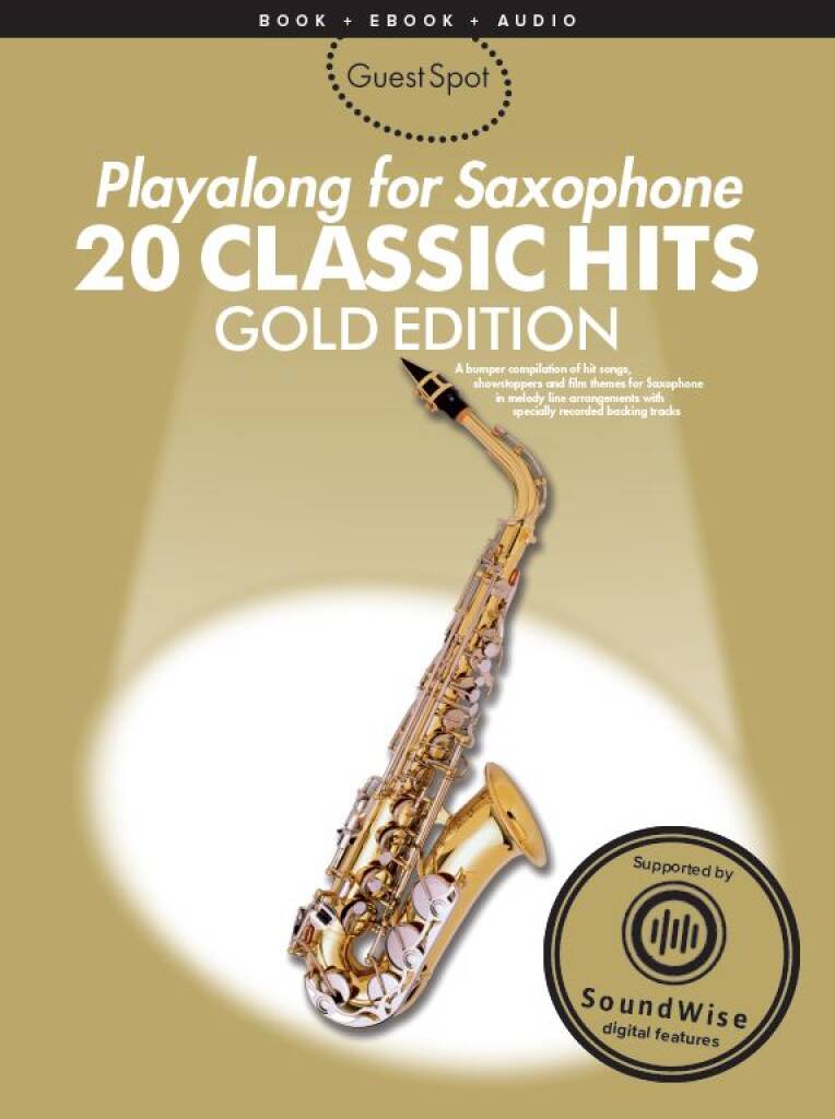 Guest Spot - 20 Classic Hits: Alto Saxophone