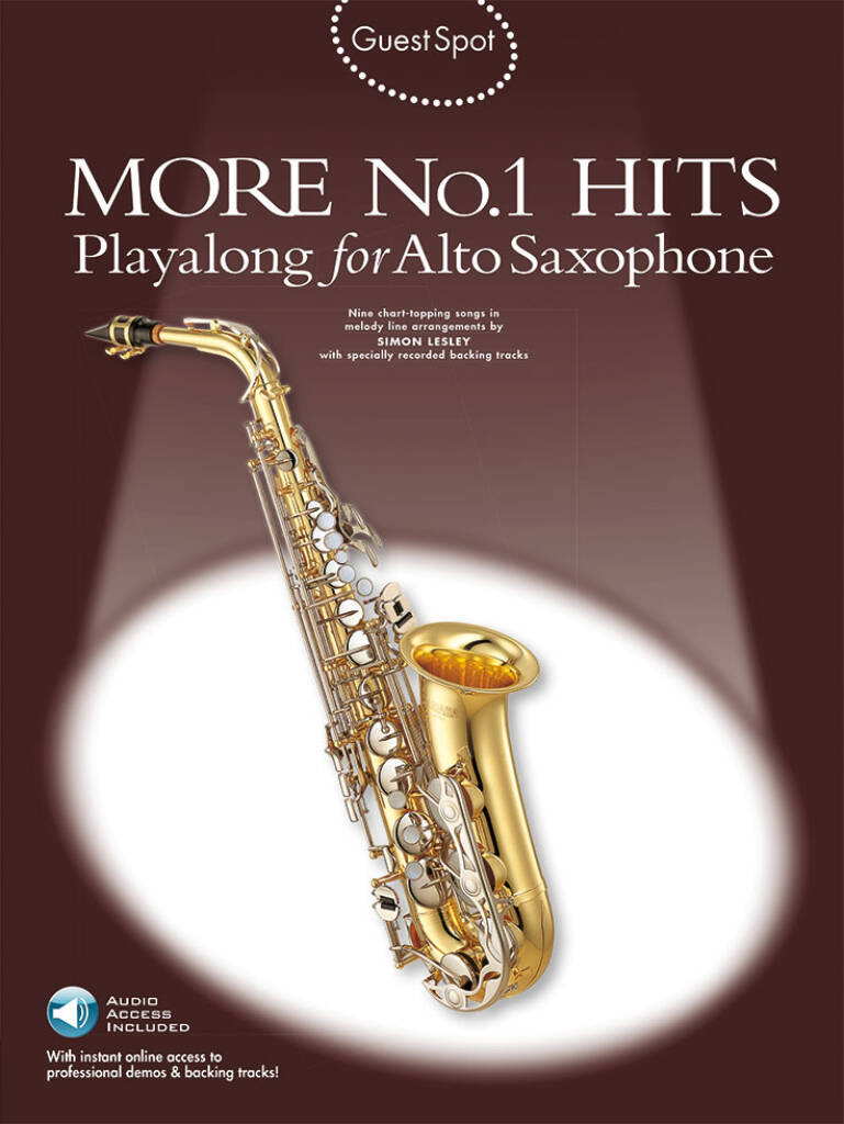 Guest Spot - More No. 1 Hits: Alto Saxophone