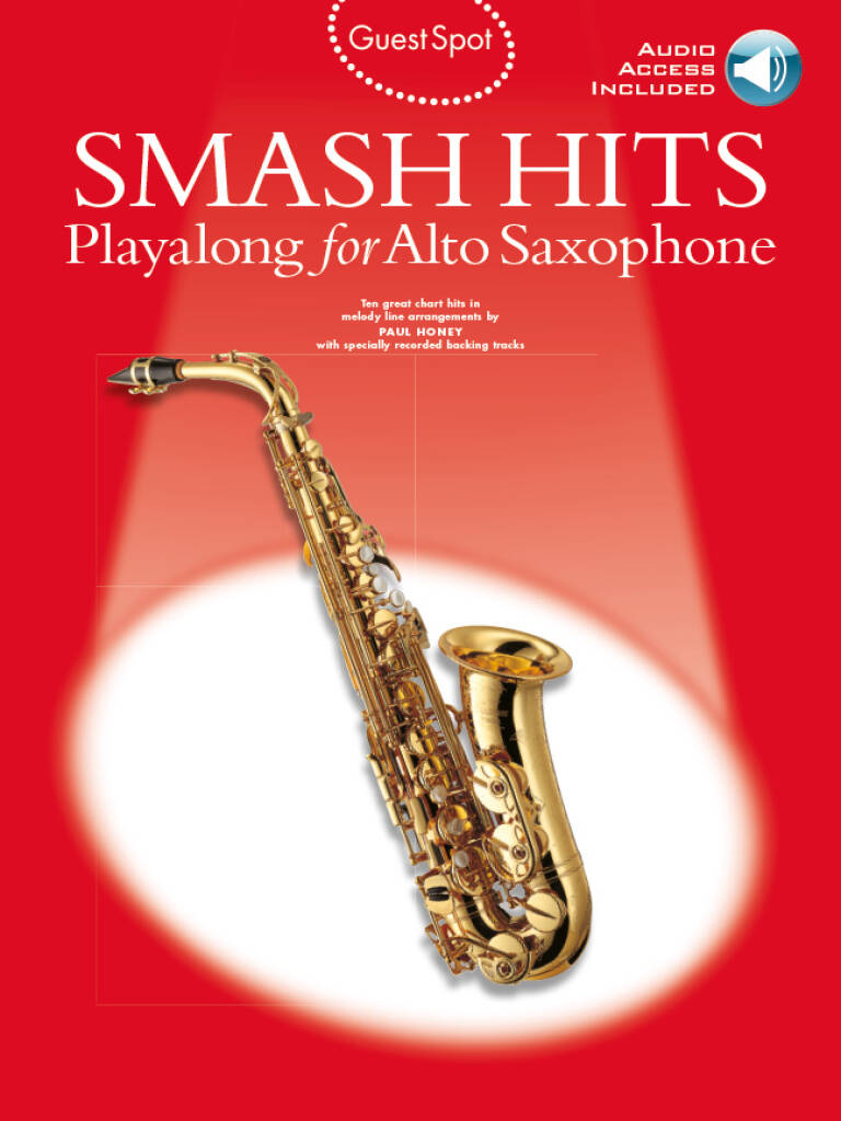 Guest Spot: Smash Hits: Alto Saxophone