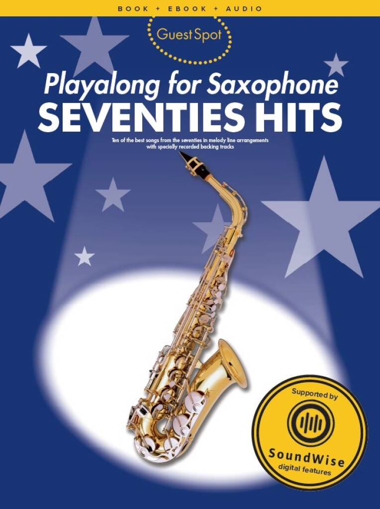 Guest Spot: Seventies Hits: Alto Saxophone