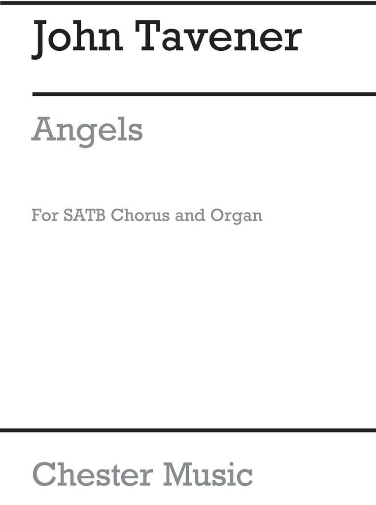 John Tavener: Angels: Mixed Choir And Accomp.