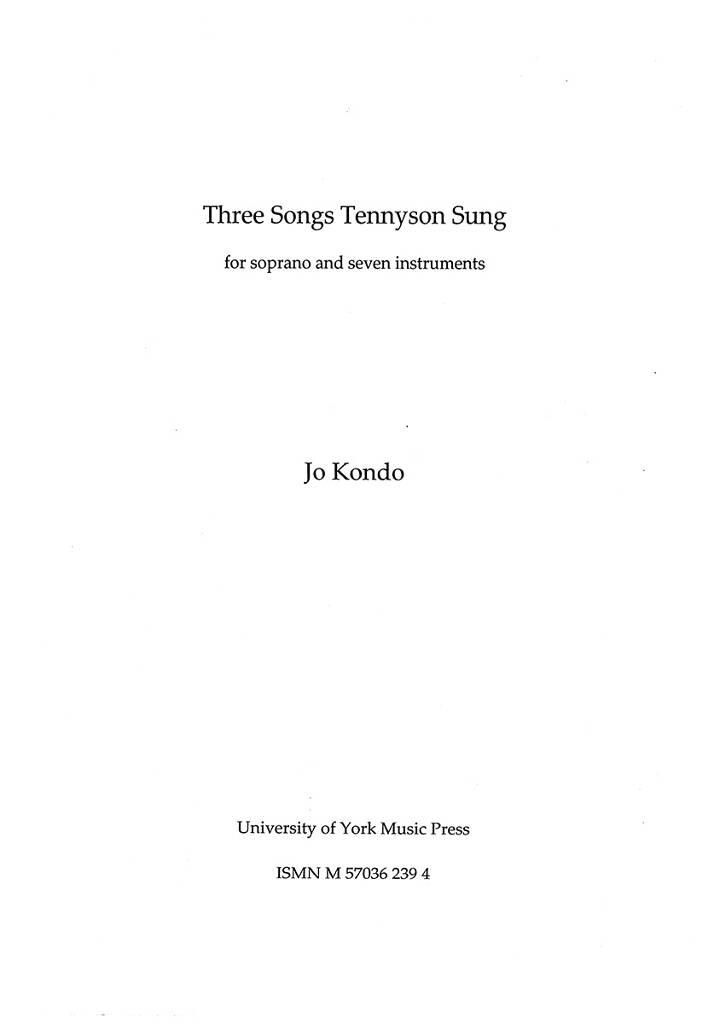 Jo Kondo: Three Songs Tennyson Sung: Chamber Ensemble