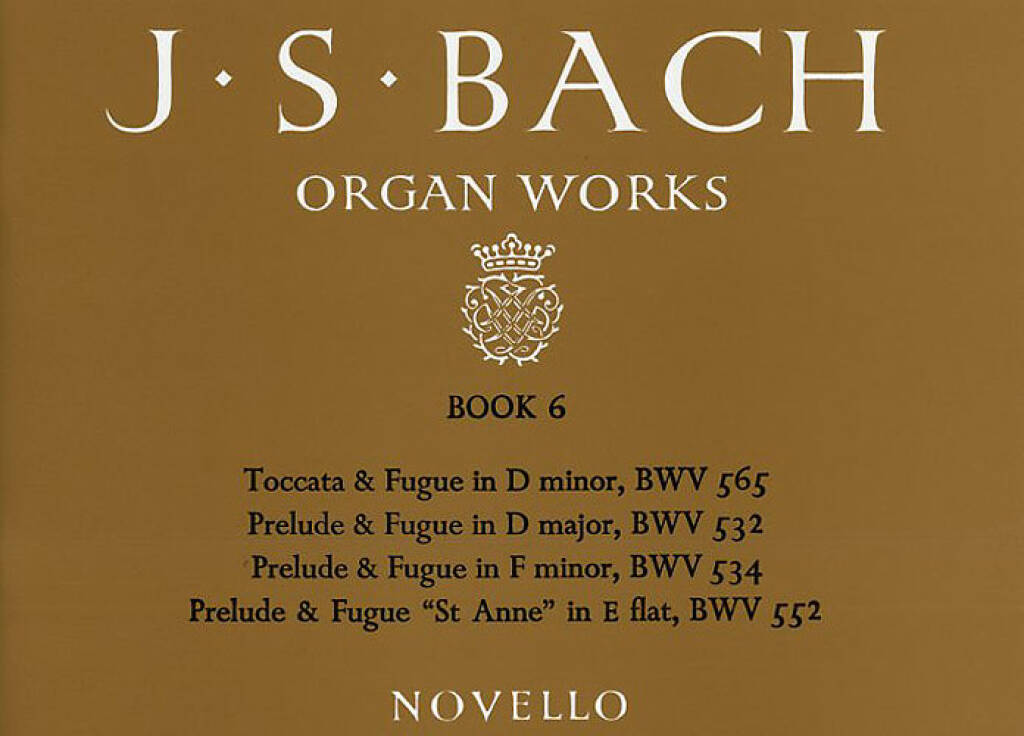 Johann Sebastian Bach: Organ Works Book 6: Organ