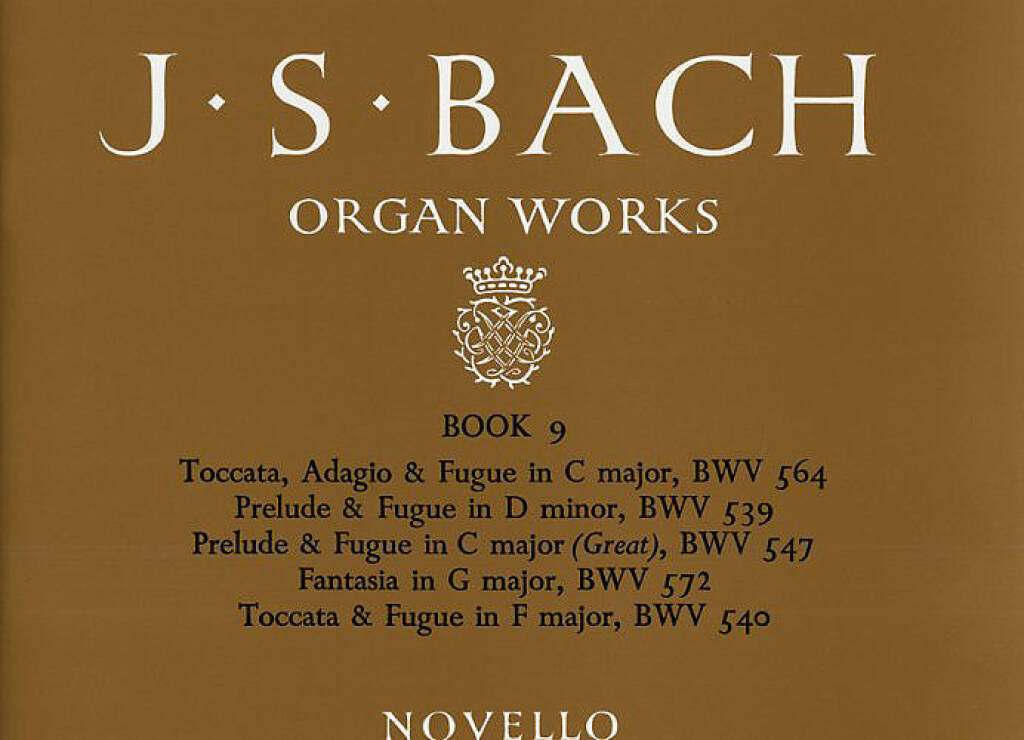 Johann Sebastian Bach: Organ Works Book 9: Organ