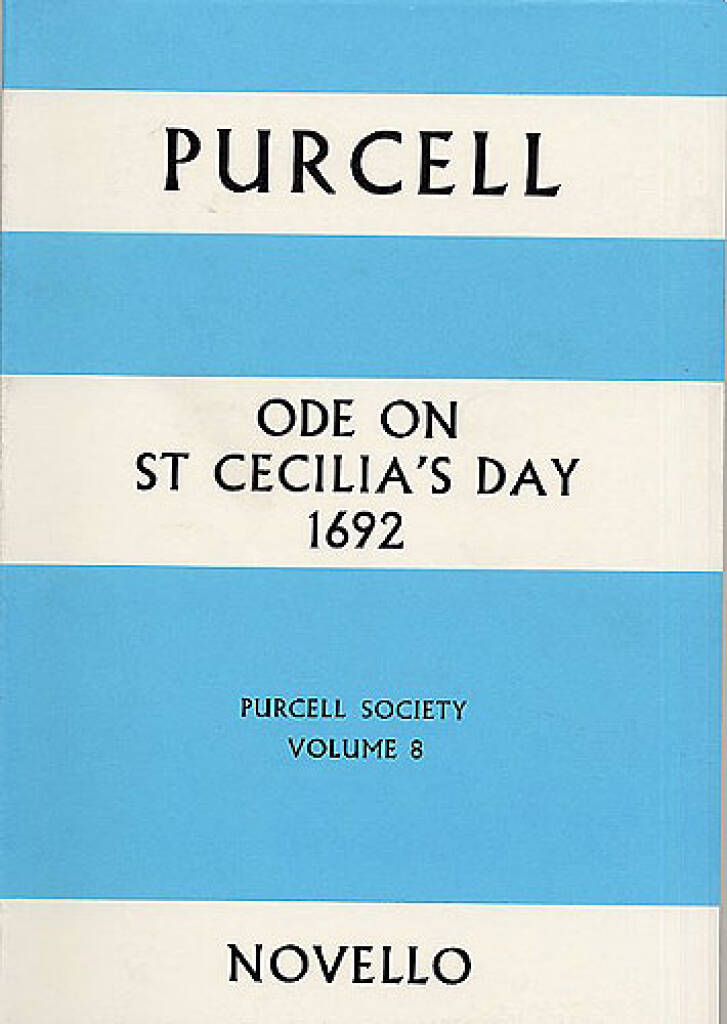 Henry Purcell: Ode On St Cecilia's Day 1692: Mixed Choir And Ensemble
