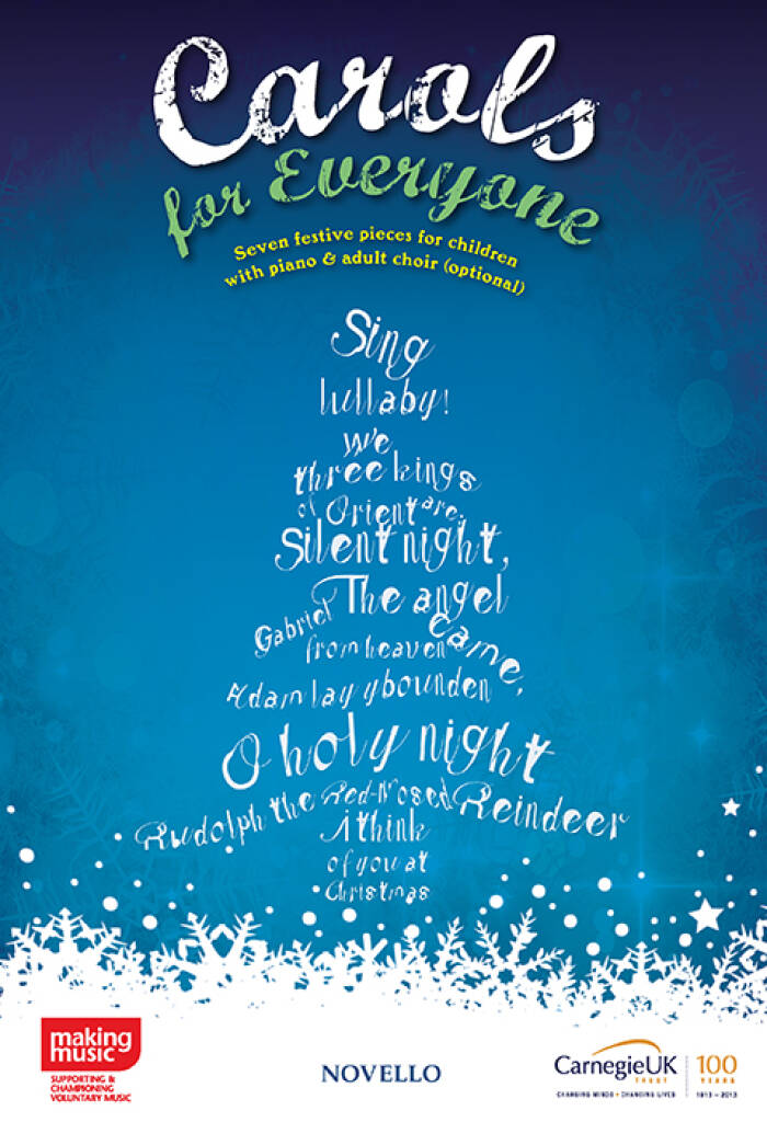 Carols For Everyone - Carnegie Trust: Mixed Choir And Accomp.