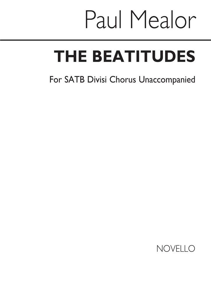 Paul Mealor: The Beatitudes: Mixed Choir And Accomp.