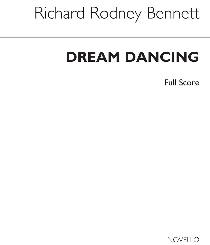 Richard Rodney Bennett: Dream Dancing: Orchestra