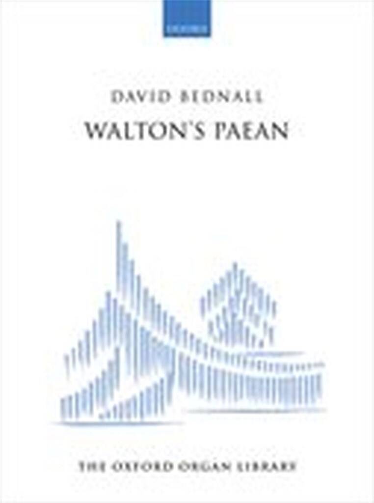 David Bednall: Walton's Paean: Organ