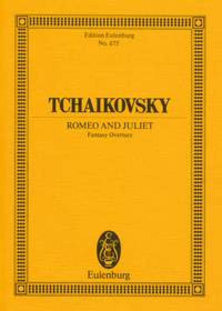 Pyotr Ilyich Tchaikovsky: Romeo And Juliet Fantasy Overture Study Score: Orchestra