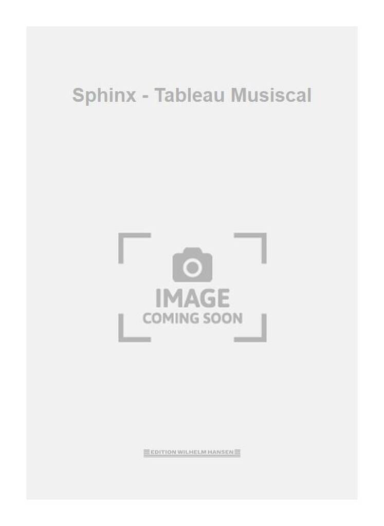 Rued Langgaard: Sphinx - Tableau Musiscal: Orchestra