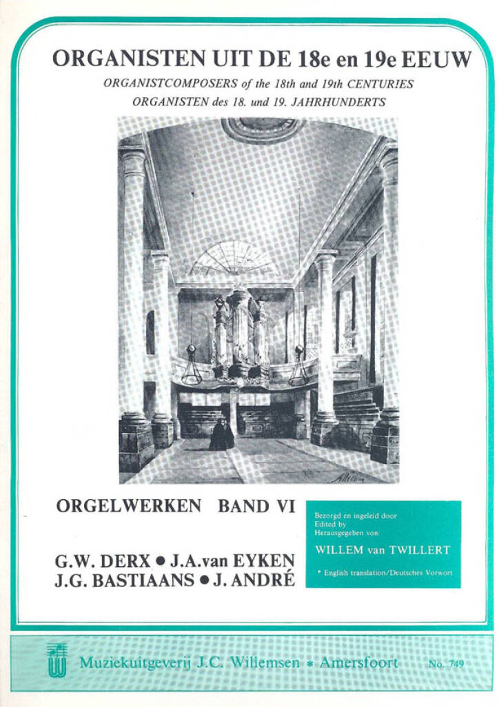 Organisten uit de 18e en 19e Eeuw 6: Organ